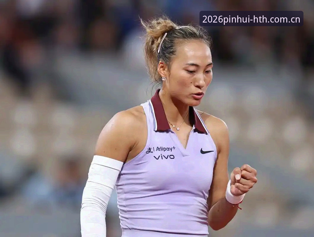 华体会hth怎么下载安全吗 法网球星晋级路线分析:郑钦文保分压力下的策略应对教程